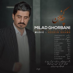 Milad Ghorbani - Che Konam Man