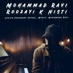Mohammad Ravi - Roozaei Ke Nisti