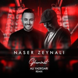 Naser Zeynali - Ghanimat ( Ali Yadegari Remix )