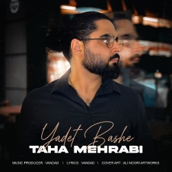 Taha Mehrabi - Yadet Bashe