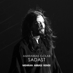 Amir Abbas Golab - Sadas ( Mehran Abbasi Remix )