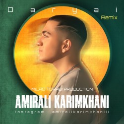 Amirali Karimkhani - Daryai ( Remix )