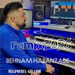 Behnam Hasanzade - Remix 2026