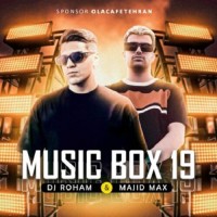 Dj Roham & Majid Max - Music Box 19