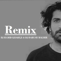 Erfan Tahmasbi - Khodahafez ( Dj Hamid Khareji & Dj Darush Malmir Remix )
