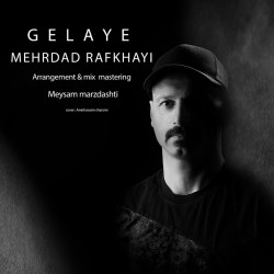 Mehrdad Rafkhayi - Gelaye
