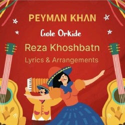 Peyman Khan - Gole Orkide