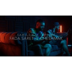 Sami Low & Mr Mp - Fada Saret & Cheshmak