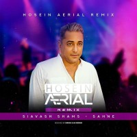 Siavash Shams - Sahne ( Hosein Aerial Remix )