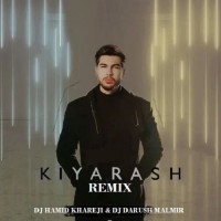 Kiyarash - Chi Mishe Badet ( Dj Hamid Khareji & Dj Darush Malmir Remix )