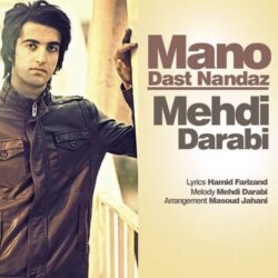 Mehdi Darabi - Mano Dast Nandaz