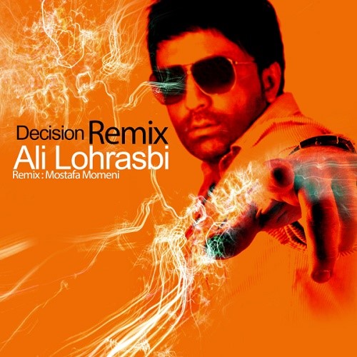 Ali Lohrasbi - Tasmim ( Remix )