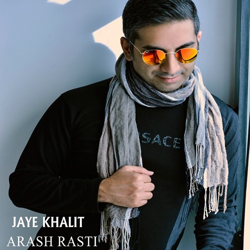 Arash Rasti - Jaye Khalit