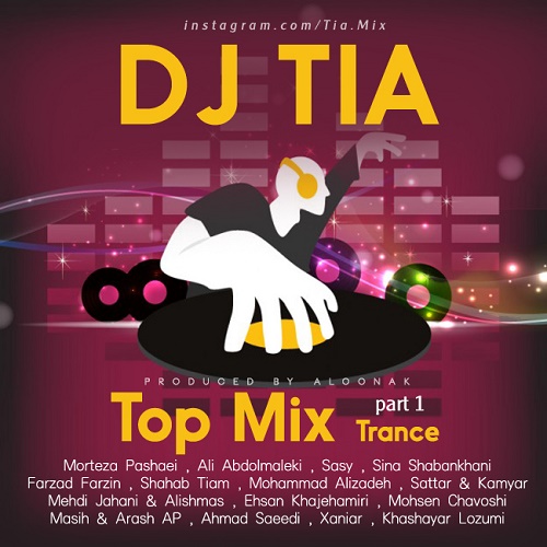 Dj Tia - Top Mix ( Part 1 )