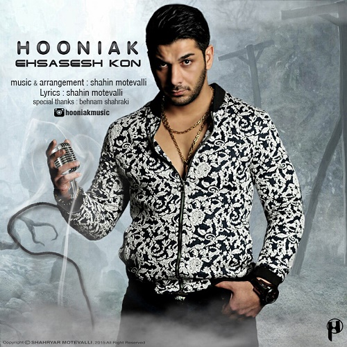 Hooniak - Ehsasesh Kon