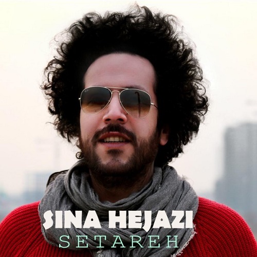 Sina Hejazi - Setareh