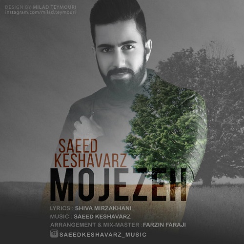 Saeed Keshavarz - Mojezeh