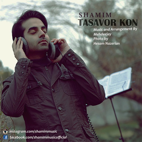 Shamim - Tasavor Kon
