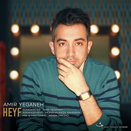 Amir Yeganeh - Heyf