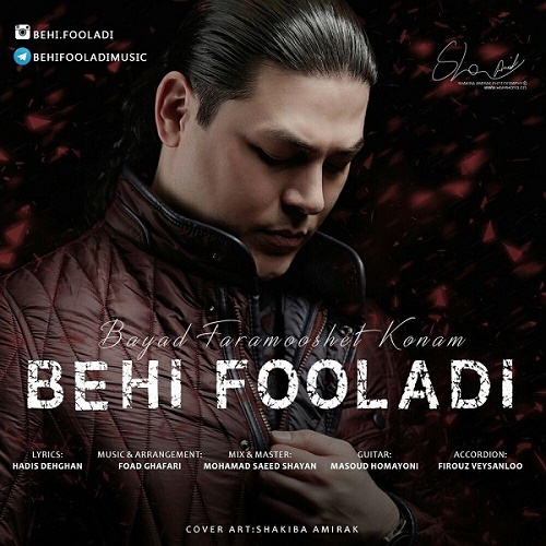 Behi Fooladi - Bayad Faramooshet Konam