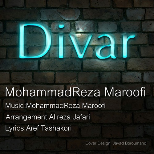Mohammad Reza Maroofi - Divar