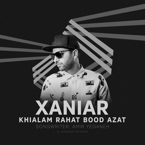 Xaniar - Khialam Rahat Bood Azat