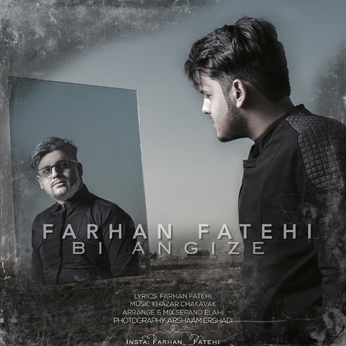 Farhan Fatehi - Bi Angizeh