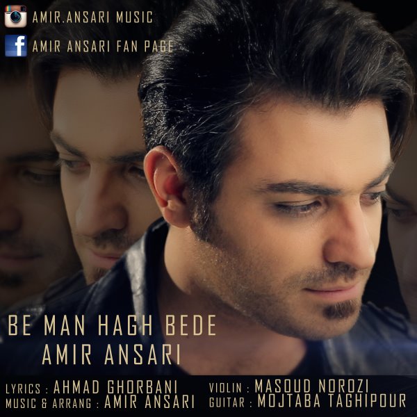 Amir Ansari - Be Man Hagh Bede