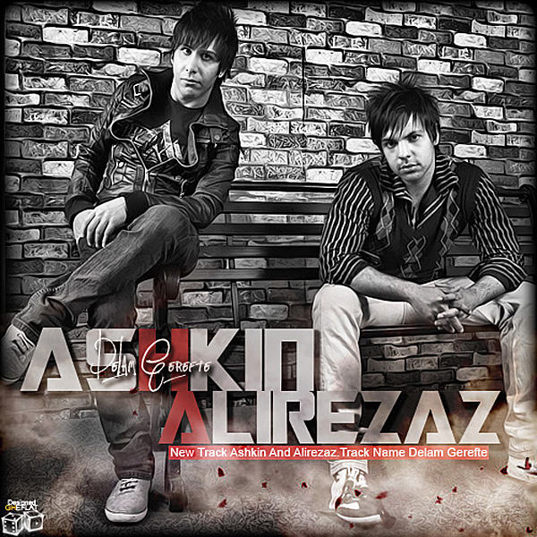 Ashkin 0098 & Alirezaz - Delam Gerefte