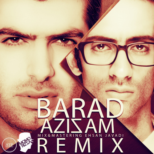 Barad - Azizam ( Remix )