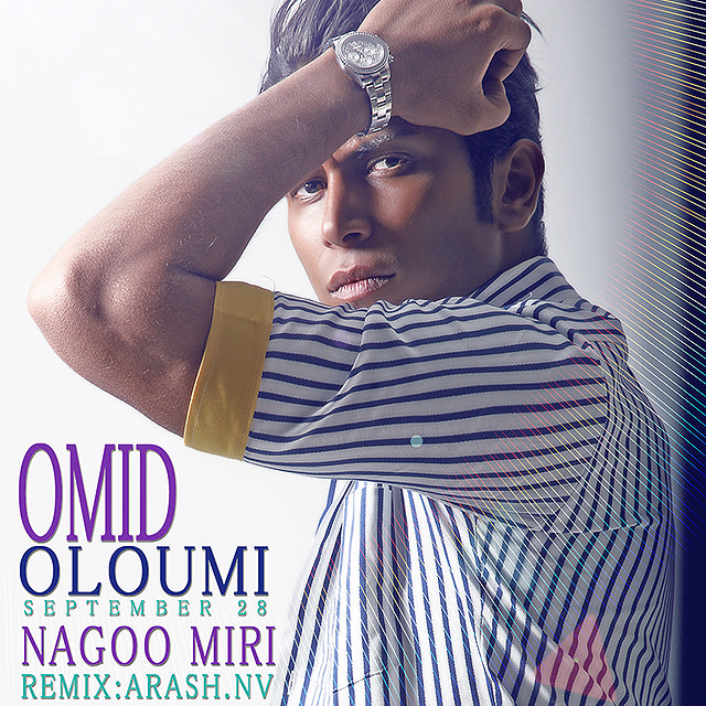 Omid Oloumi - Nagoo Miri ( Remix )