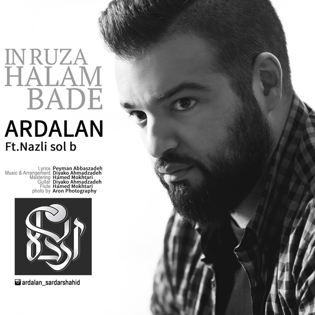 Ardalan - In Rooza Halam Badeh