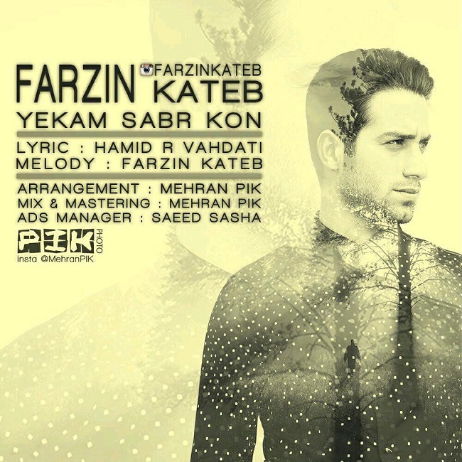 Farzin Kateb - Yekam Sabr Kon