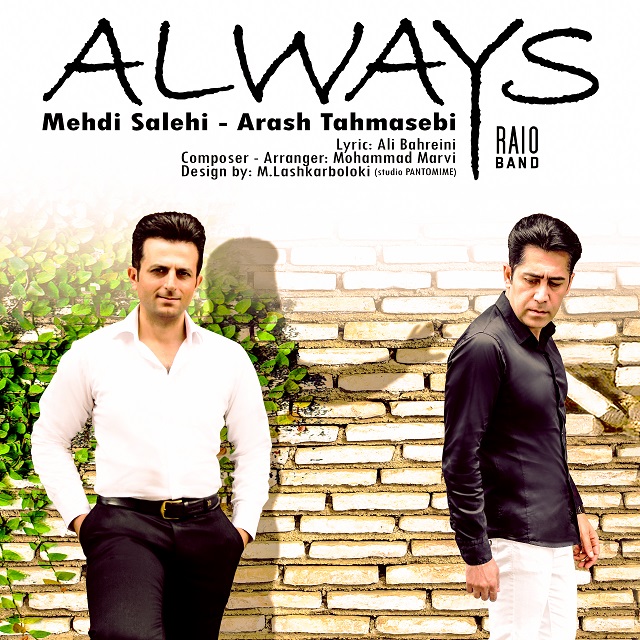 Mehdi Salehi & Arash Tahmasebi - Always