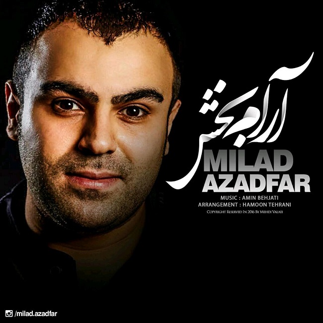 Milad Azadfar - Aram Bakhsh