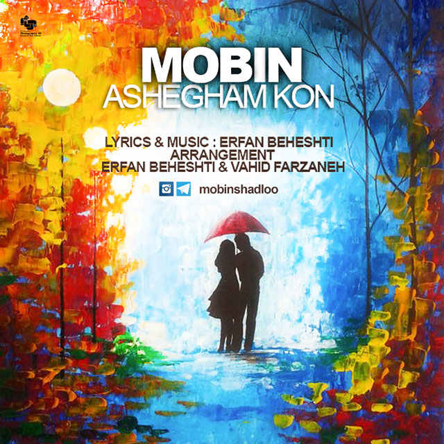 Mobin - Ashegham Kon