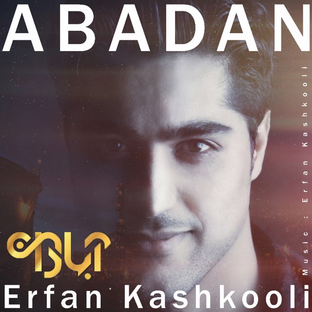 Erfan Kashkooli - Abadan