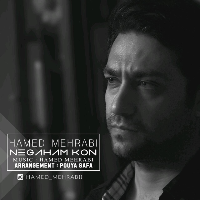 Hamed Mehrabi - Negaham Kon