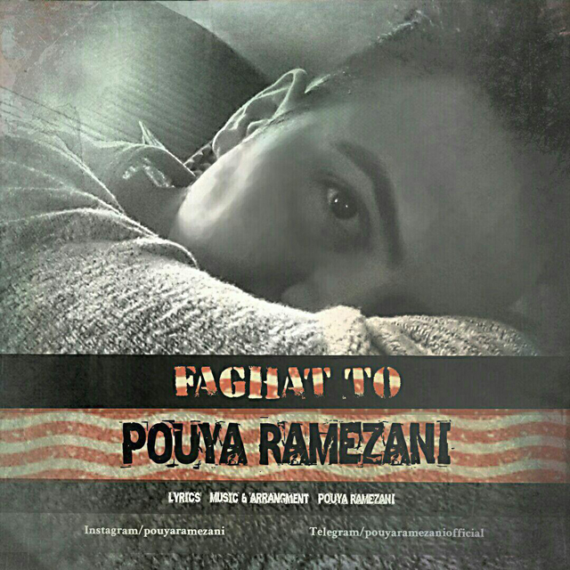 Pouya Ramezani - Faghat To