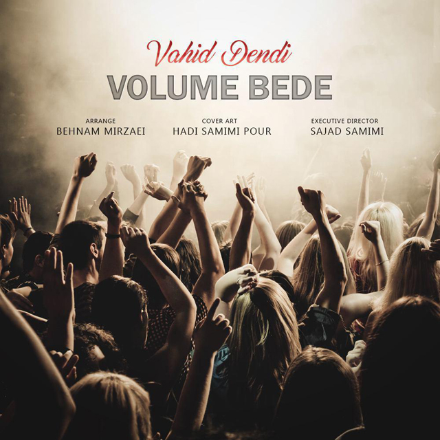 Vahid Dendi - Volume Bede
