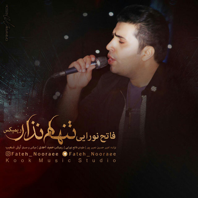 Fateh Nooraee - Tanham Nazar ( Remix )