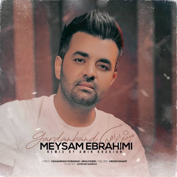 Meysam Ebrahimi - Gardanband ( Amin Khakian Remix )