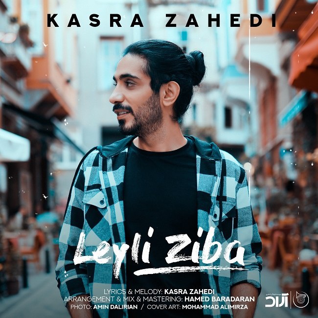 Kasra Zahedi - Leili Ziba