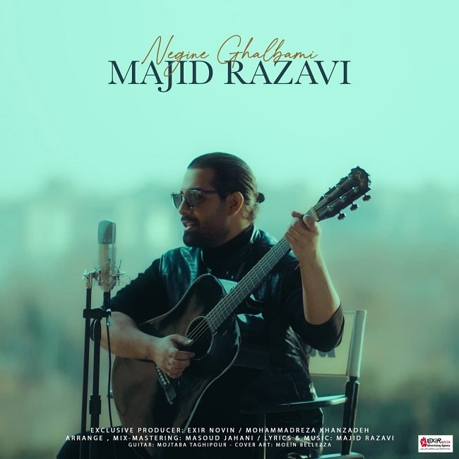 Majid Razavi - Negine Ghalbami