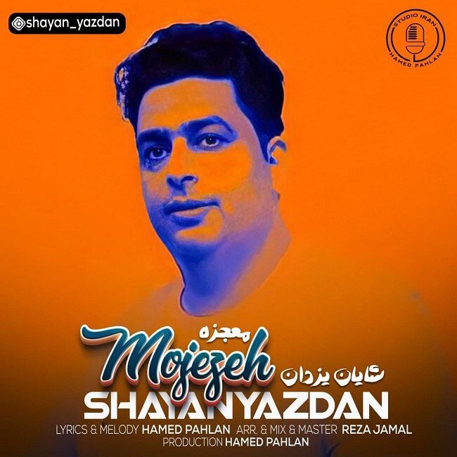 Shayan Yazdan - Mojezeh
