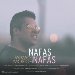 Farzad Mostofi - Nafas Nafas