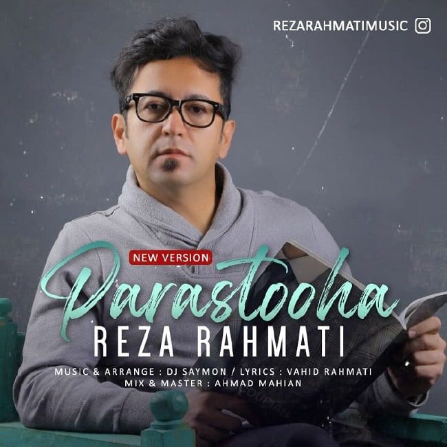 Reza Rahmati - Parastooha ( New Version )