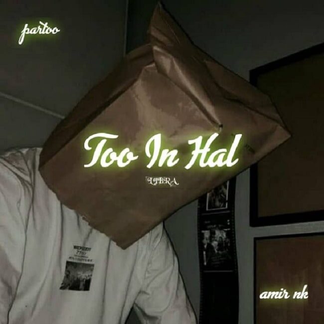 Parto FT Amir Nk - Too In Hal