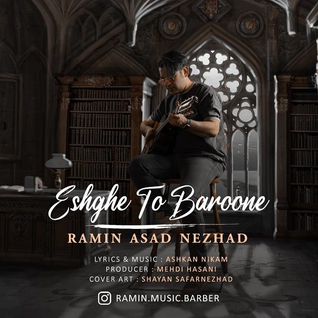 Ramin Asad Nezhad - Eshghe To Baroone