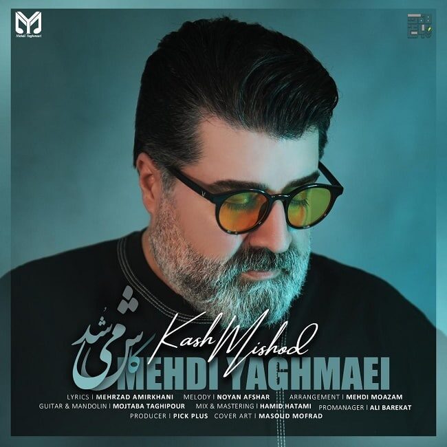 Mehdi Yaghmaei - Kash Mishod